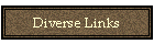 Diverse Links